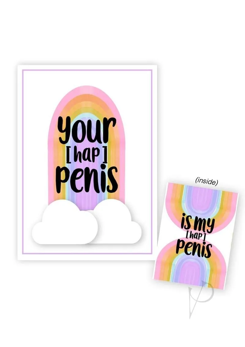 Your Hap Penis Is My Hap Penis Card